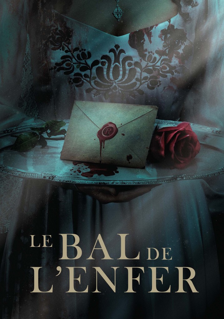 Regarder Le Bal De L Enfer En Streaming Complet